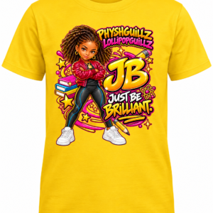 LOLLIPOPGUILLZ-JB JUST BE BRILLIANT